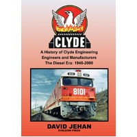 Australian Model Railway Magazine - Clyde: The Diesel Era Book